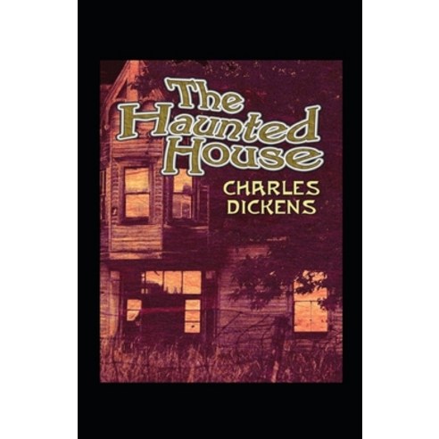 (영문도서) The Haunted House Annotated Paperback, Independently Published, English, 9798462623547