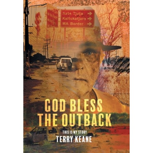 (영문도서) God Bless the Outback Hardcover, Xlibris Au, English, 9781669830177