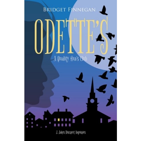 Odette''s: A Quality Men''s Club Paperback, Dawdle Publishing, LLC, English, 9781955072007