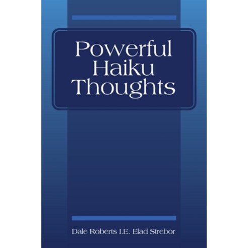 (영문도서) Powerful Haiku Thoughts Paperback, Outskirts Press, English, 9781977241795