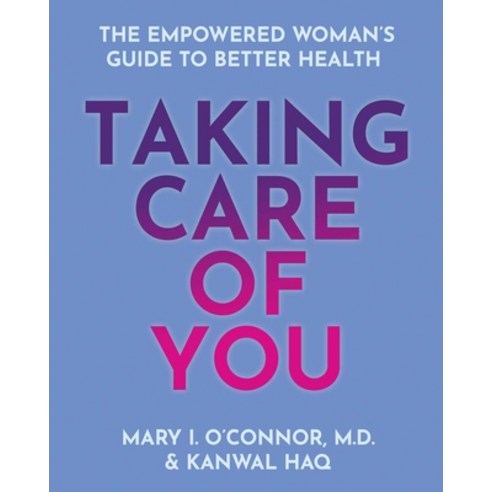 (영문도서) Taking Care of You: The Empowered Woman''s Guide to Better Health Paperback, Mayo Clinic Press, English, 9781945564147