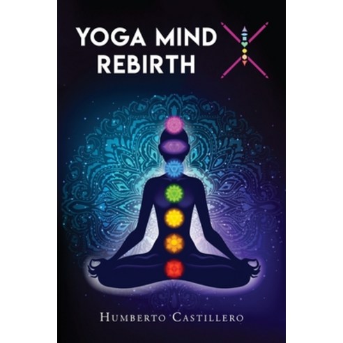 Yoga Mind X: Rebirth Paperback, Book Vine Press