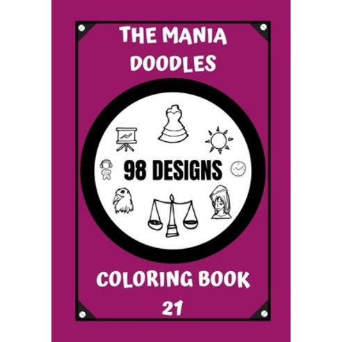 Coloring Book: The Mania Doodles Paperback, Independently Published