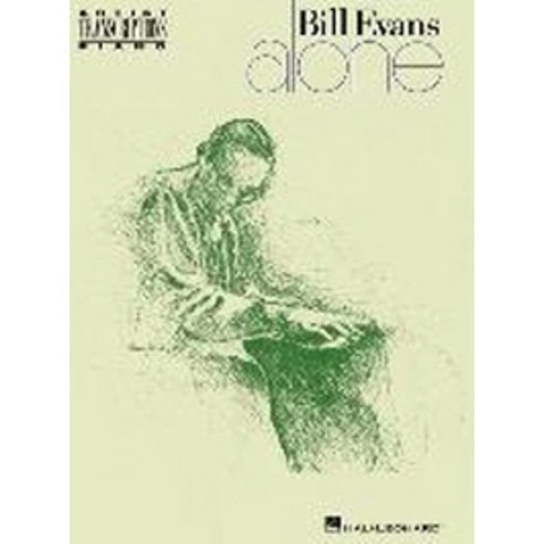 Bill Evans - Alone, Hal Leonard Publishing Corporation
