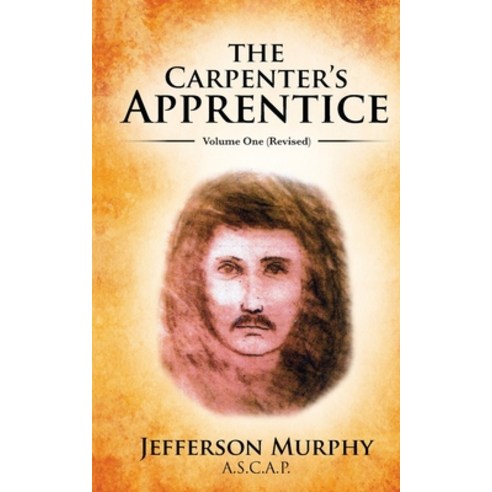 (영문도서) The Carpenter''s Apprentice: Volume One Paperback, Palmetto Publishing, English, 9798885906265