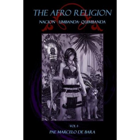 The Afro Religion Paperback, Independently Published