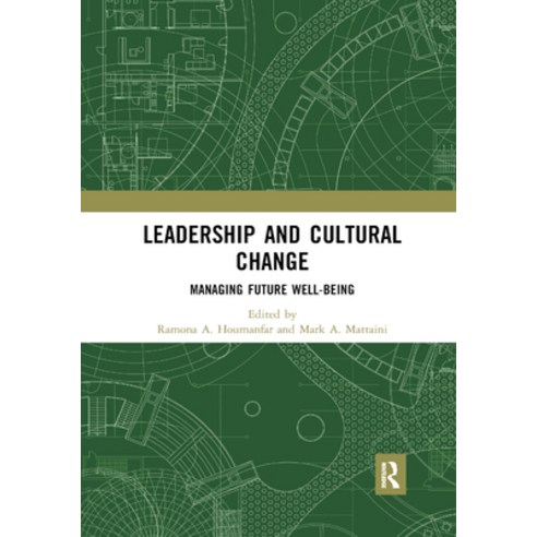 Leadership and Cultural Change: Managing Future Well-Being Paperback, Routledge, English, 9780367892197
