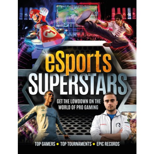 eSports Superstars: Get the Lowdown on the World of Pro Gaming Mass Market Paperbound, Carlton Kids