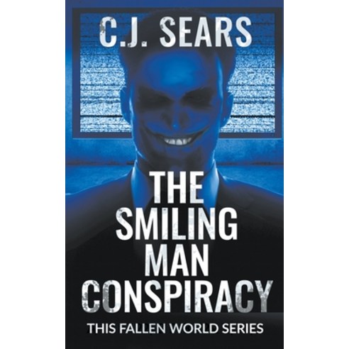 (영문도서) The Smiling Man Conspiracy Paperback, Evolved Publishing, English, 9781622537778
