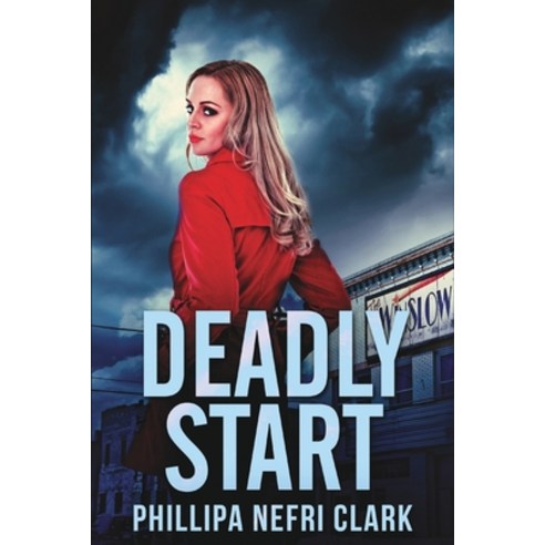 (영문도서) Deadly Start (Charlotte Dean Mysteries Book 1) Paperback, Blurb, English, 9781006526664