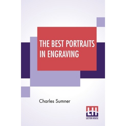 The Best Portraits In Engraving Paperback, Lector House, English, 9789354203039
