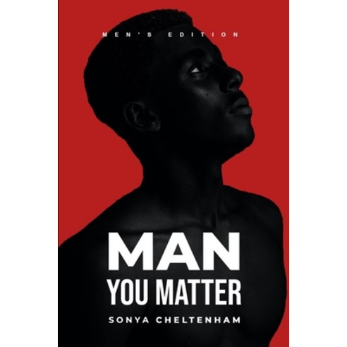 Man You Matter Paperback, Optasia, LLC, English, 9780578765457