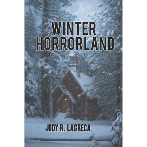 Winter Horrorland Paperback, Independently Published, English, 9781790552948