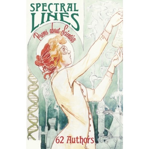Spectral Lines: Poems about Scientists Paperback, Alternating Current, English, 9781946580085