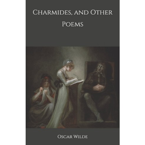 Charmides and Other Poems Paperback, Independently Published, English, 9798696550411