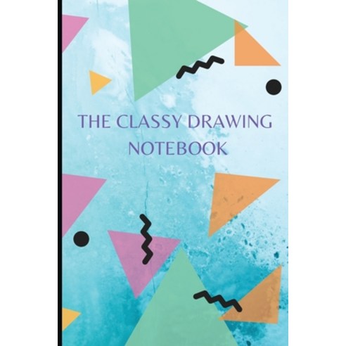 The classy drawing notebook Paperback, Anton Viorel, English, 9782492641657