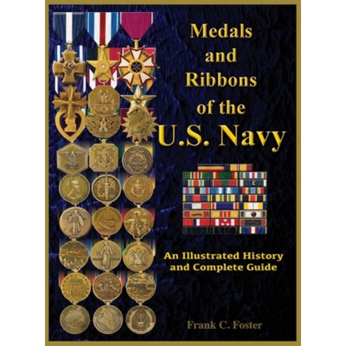(영문도서) Medals and Ribbons of the U. S. Navy: An Illustrated History and Guide Hardcover, Moa Press, English, 9781884452789