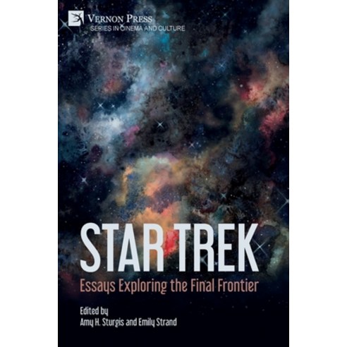 (영문도서) Star Trek: Essays Exploring the Final Frontier Paperback, Vernon Press, English, 9781648898792
