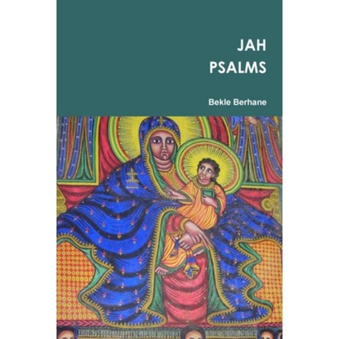 (영문도서) Jah Psalms Paperback, Lulu.com, English, 9781105543531