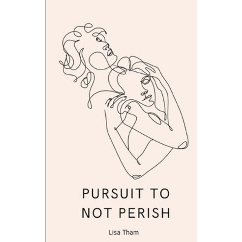 (영문도서) Pursuit to Not Perish Paperback, Libresco Feeds Private Limited, English, 9789357696364