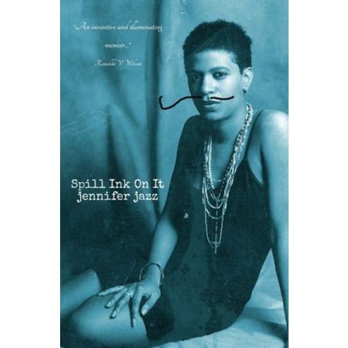Spill Ink On It Paperback, Spuyten Duyvil