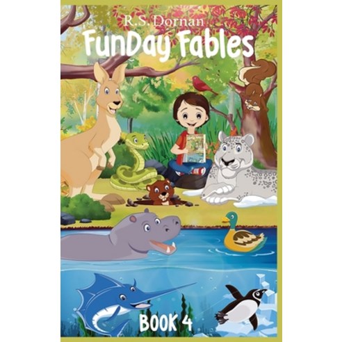 (영문도서) FunDay Fables: Book 4 Paperback, Sunrae & Kathy D, English, 9780990837473