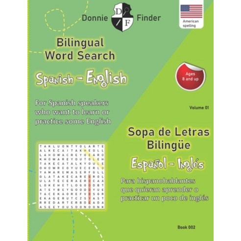 Bilingual Word Search Spanish - English: Sopa de letras bilingüe Español - Inglés Paperback, Independently Published, English, 9798709096455