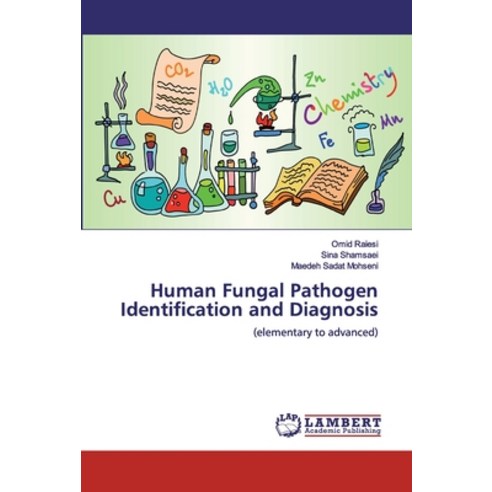 Human Fungal Pathogen Identification and Diagnosis Paperback, LAP Lambert Academic Publishing