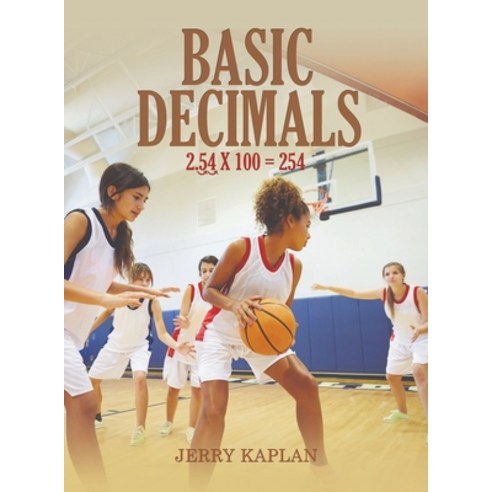 (영문도서) Basic Decimals Hardcover, Austin Macauley, English, 9798889108375