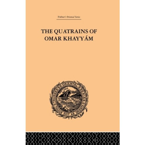 (영문도서) The Quatrains of Omar Khayyam Paperback, Routledge, English, 9780415869010