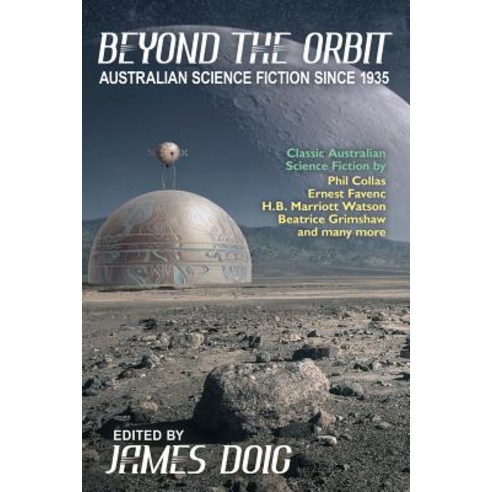 (영문도서) Beyond the Orbit: Australian Science Fiction to 1935 Paperback, Wildside Press, English, 9781479418893