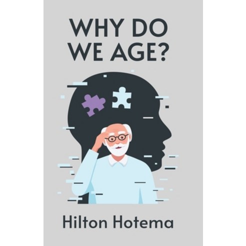 (영문도서) Why Do We Age Paperback, Lushena Books, English, 9781639234363