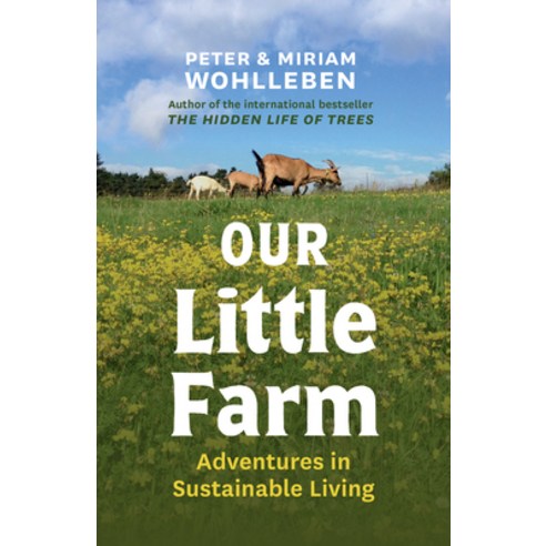(영문도서) Our Little Farm: Adventures in Sustainable Living Hardcover, Greystone Books, English, 9781771646253