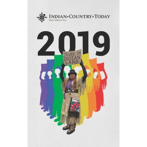 Indian Country Today 2019 Paperback, Independently Published