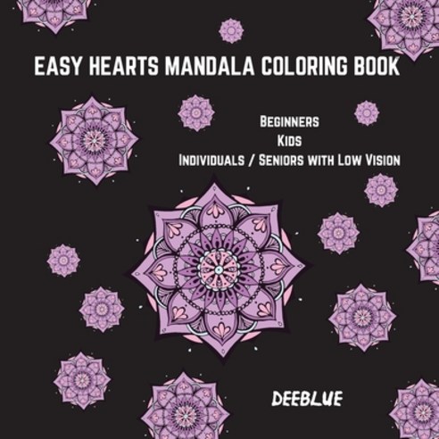 Easy Hearts Mandala Coloring Book Paperback, Dede, English, 9781008996403