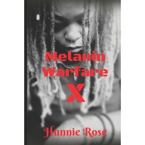 Melanin Warfare X Paperback, Independently Published