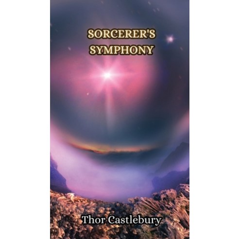 (영문도서) Sorcerer''s Symphony Hardcover, Creative Arts Management Ou, English, 9789916852071