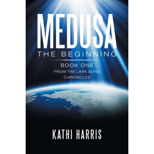 (영문도서) Medusa: The Beginning Paperback, Xlibris Us, English, 9781796026528