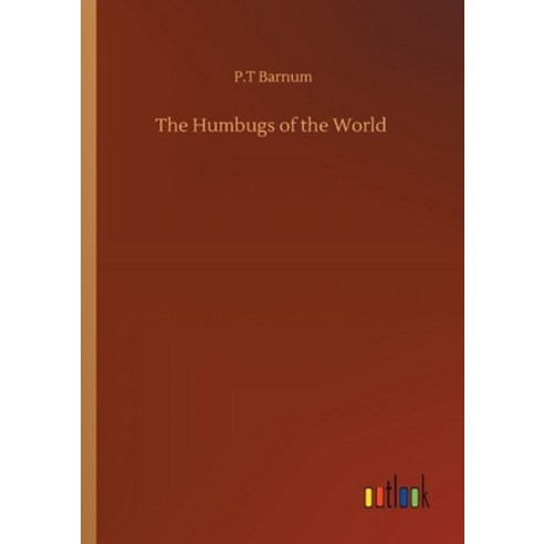 The Humbugs of the World Paperback, Outlook Verlag