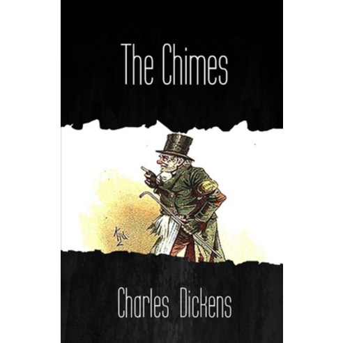 The Chimes Illustrated Paperback, Independently Published, English, 9798742240815