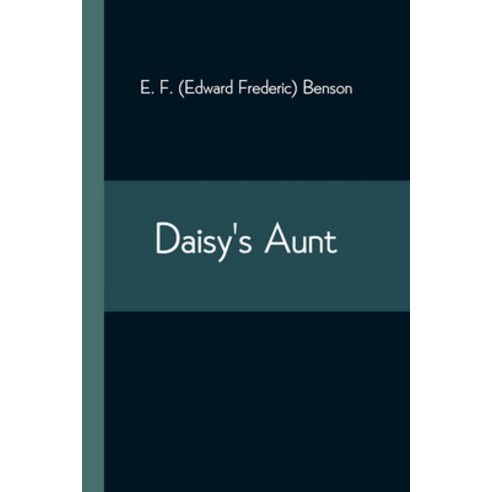Daisy''s Aunt Paperback, Alpha Edition, English, 9789354544811