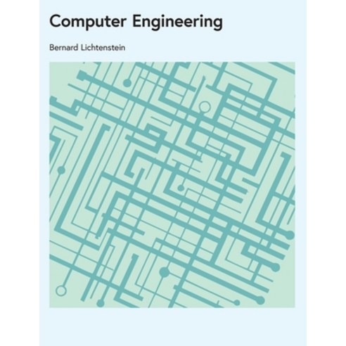 (영문도서) Computer Engineering Paperback, Montecito Hot Springs, English, 9781778904349