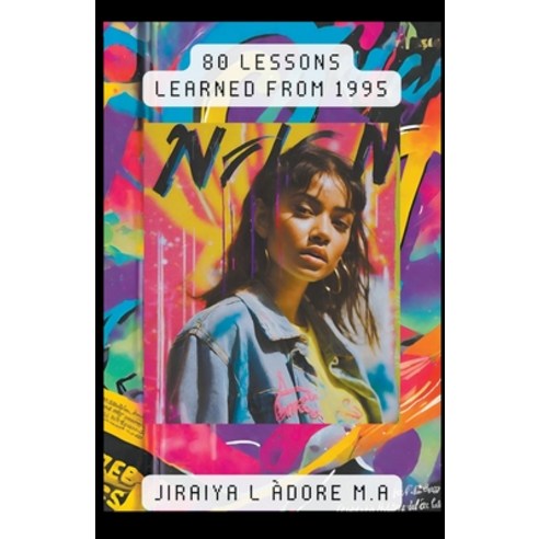 (영문도서) 80 Lessons Learned From 1995 Paperback, Jiraiya L Adore, English, 9798224122776