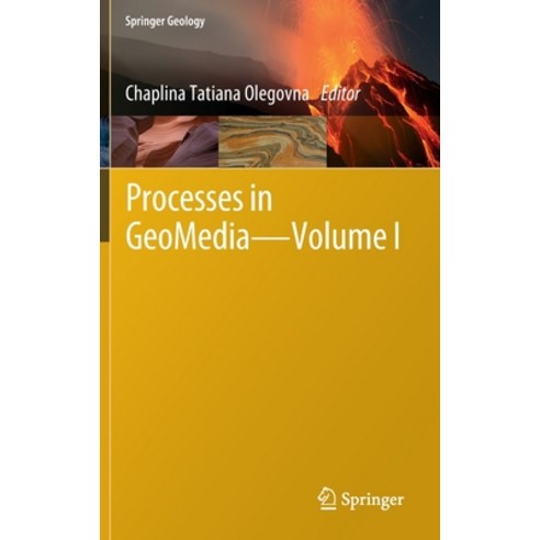 Processes in Geomedia--Volume I Hardcover, Springer