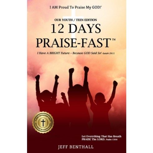 12 Days Praise-Fast: Teach Your Child How to Praise the God! Paperback, Independently Published, English, 9798695090468