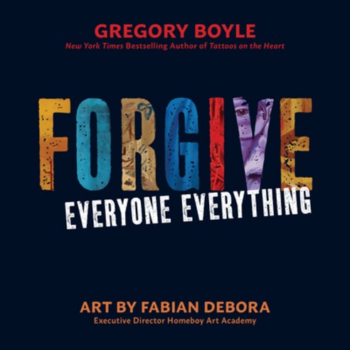 (영문도서) Forgive Everyone Everything Paperback, Loyola Press, English, 9780829450248