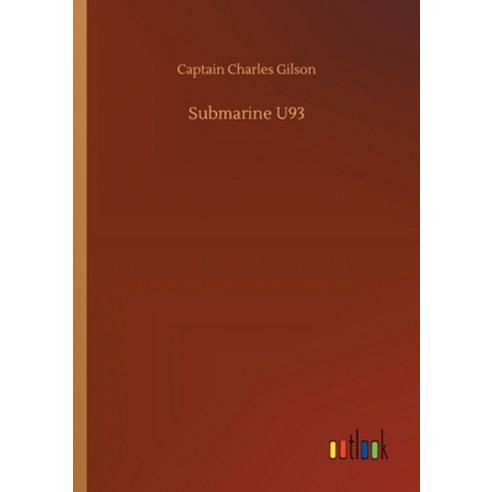 Submarine U93 Paperback, Outlook Verlag