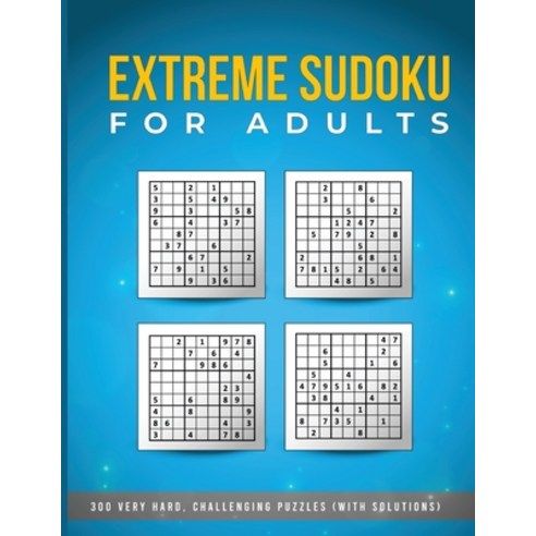 Extreme Sudoku for Adults - 300 Very HARD Challenging Puzzles (with solutions): Sudoku Puzzle Book ... Paperback, Booksizonia, English, 9786539492875