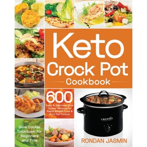 Keto Crock Pot Cookbook Paperback, Driven Li, English, 9781953702975