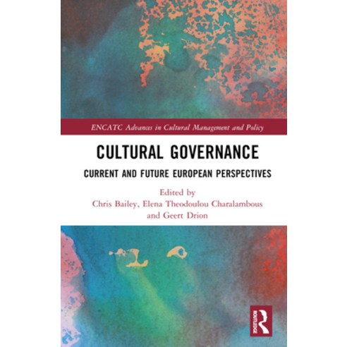 (영문도서) Cultural Governance: Current and Future European Perspectives Hardcover, Routledge, English, 9781032462004